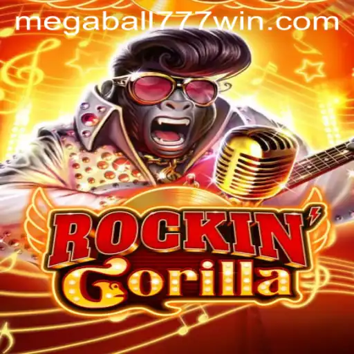Exploring the Excitement of RockinGorilla and MegaBall777