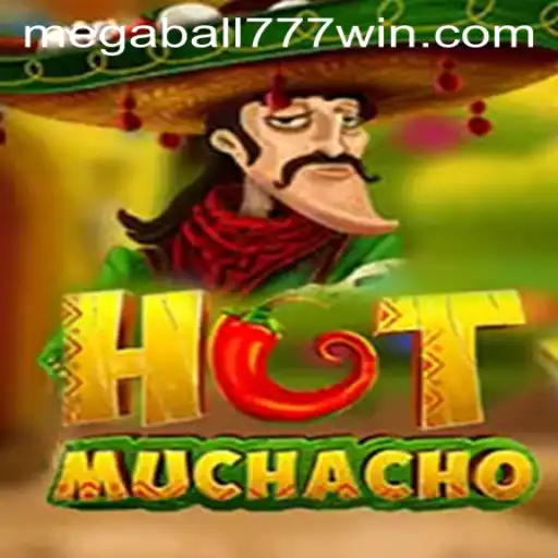HotMuchacho: Dive into the Pulse-Pounding Universe of MegaBall777